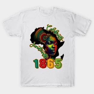 Celebrate Juneteenth, Black History, African American, 1865 Juneteenth T-Shirt